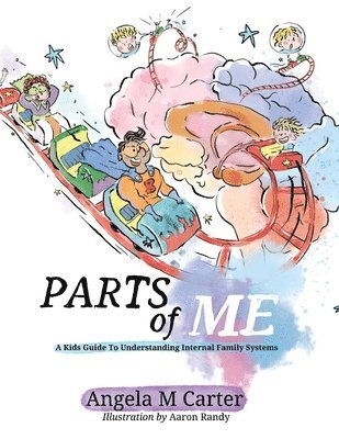 Angela M Carter - Parts Of Me, Häftad