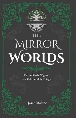Jason Malone - Mirror Worlds, Häftad. Tillgänglighet: Lägg i varukorg