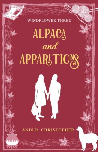 Andi R. Christopher - Alpaca and Apparitions, E-bok