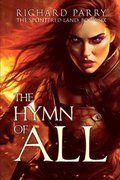 The Hymn of All: A Dark Fantasy Adventure
