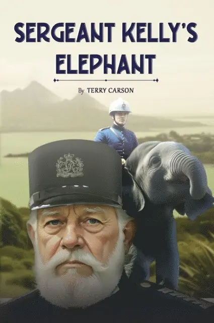 Terry Carson - Sergeant Kelly's Elephant, E-bok. Tillgänglighet: Lägg i varukorg