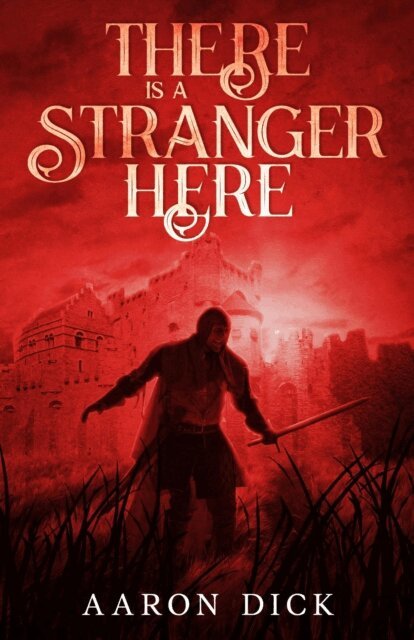 Aaron Dick - There Is A Stranger Here, E-bok