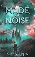Made of Noise