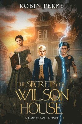 Secrets of Wilson House