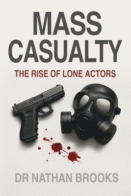 Nathan Brooks - Mass Casualty, Häftad. Tillgänglighet: Lägg i varukorg