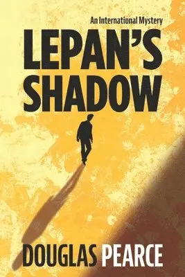 Douglas Pearce - Lepan's Shadow: An international mystery, Häftad. Tillgänglighet: Lägg i varukorg