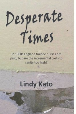 Lindy Kato - Desperate Times, Häftad. Tillgänglighet: Lägg i varukorg