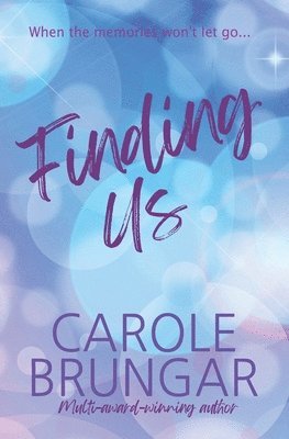 Carole Brungar - Finding Us, Häftad. Tillgänglighet: Lägg i varukorg