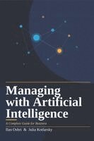 Julia Kotlarsky, Ilan Oshri - Managing with Artificial Intelligence, Häftad