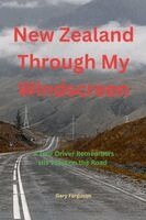Gary L Ferguson - New Zealand Through My Windscreen, Häftad. Tillgänglighet: Lägg i varukorg