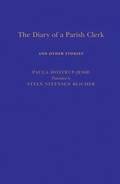 &quot;The Diary of a Parish Clerk and Other Stories