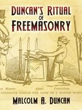 Duncan's Ritual of Freemasonry