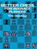 Better Chess for Average Players