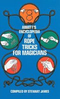 Abbott's Encyclopedia of Rope Tricks for Magicians