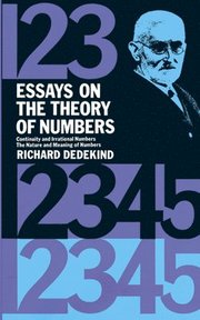 Essays on the Theory of Numbers