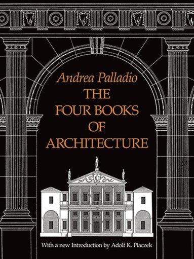 Four Books of Architecture av Andrea Palladio