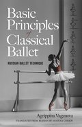 Basic Principles of Classical Ballet