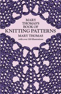 Mary Thomas's Book of Knitting Patterns