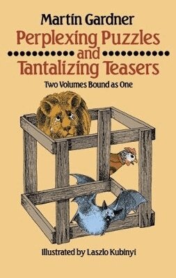 Martin Gardner - Perplexing Puzzles and Tantalizing Teasers, Häftad