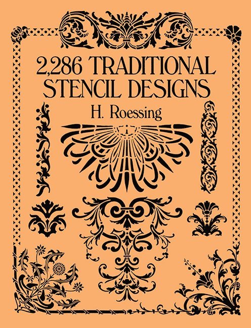 H. Roessing - 2,286 Traditional Stencil Designs, Häftad