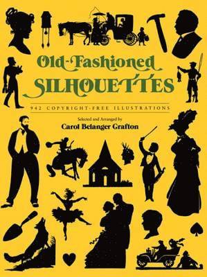 Carol Belanger Grafton, Carol Belanger Grafton - Old-Fashioned Silhouettes, Häftad