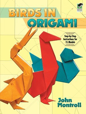 John Montroll - Birds in Origami, Häftad