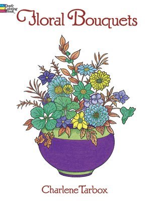 Floral Bouquets Colouring Book av Charlene Tarbox