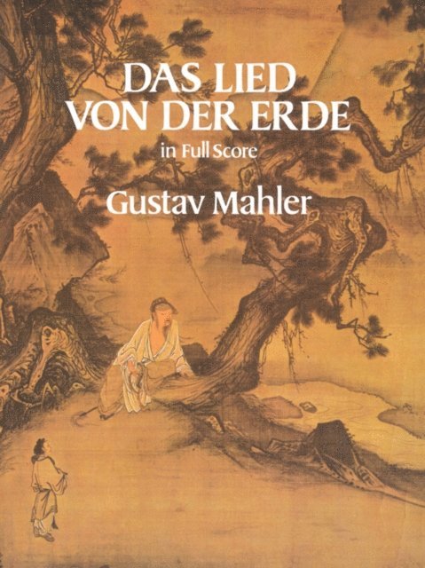 Gustav Mahler - Das Lied von der Erde in Full Score, E-bok