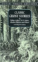 John Grafton, John Grafton - Classic Ghost Stories by Wilkie Collins, M. R. James, Charles Dickens and Others, Häftad