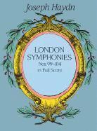 Complete London Symphonies Nos 99-104