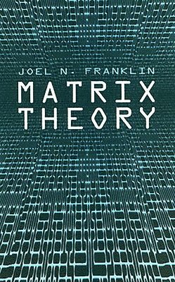 Joel N. Franklin - Matrix Theory, Häftad. Tillgänglighet: Lägg i varukorg