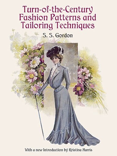 GORDON - Turn-of-the-Century Fashion Pattern, Häftad