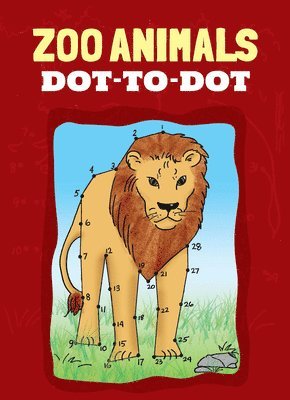 Barbara Soloff Levy - Zoo Animals Dot to Dot. Tillgänglighet: Tillfälligt slut