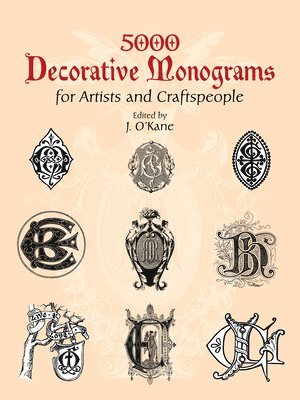 J. O'Kane - 5000 Decorative Monograms for Artists and Craftspeople, Häftad