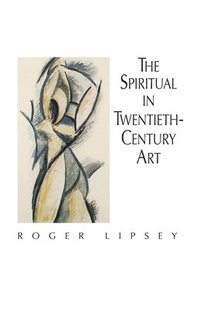 The Spiritual in 20th Century Art