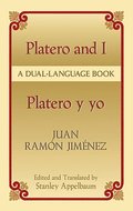 PLATERO AND I - PLATERO Y YO (BILINGUE INGLES-ESPAOL)
