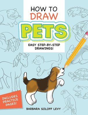 Barbara Soloff Levy - How to Draw Pets, Övrigt