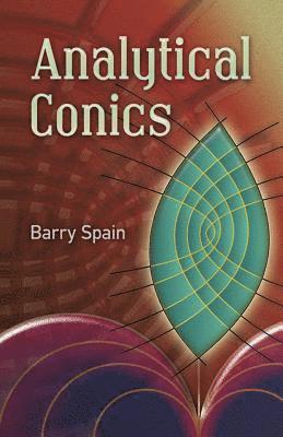Barry Spain - Analytical Conics, Häftad