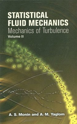 Statistical Fluid Mechanics: v. 2