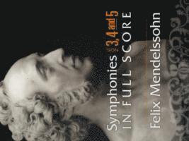 Felix Mendelssohn - Symphonies 3, 4 and 5 In Full Score, Övrigt