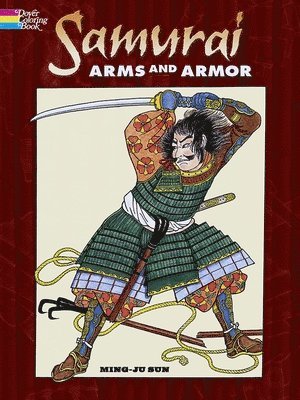 Ming-Ju Sun - Samurai Arms and Armor, Häftad