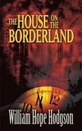 The House on the Borderland