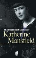 Best Short Stories of Katherine Mansfield
