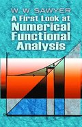 A First Look at Numerical Functional Analysis