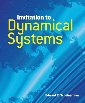 Edward Scheinerman, R. Furth - Invitation to Dynamical Systems, Häftad