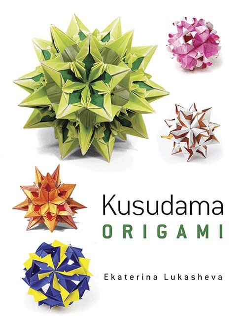 Ekaterina Pavlovich - Kusudama Origami, Häftad
