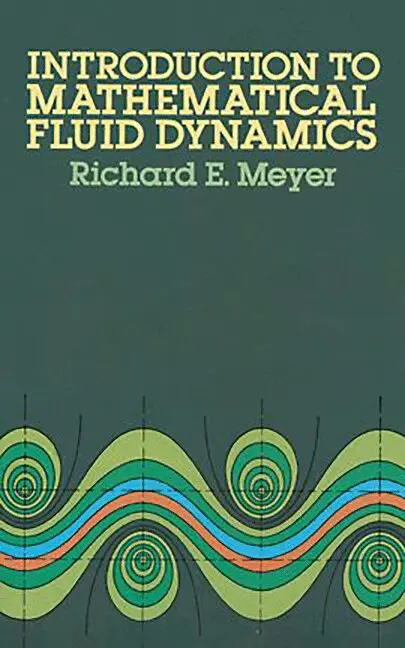 Richard E. Meyer - Introduction to Mathematical Fluid Dynamics, Häftad. Tillgänglighet: Lägg i varukorg