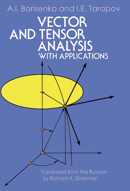 A. I. Borisenko - Vector and Tensor Analysis with Applications, Häftad