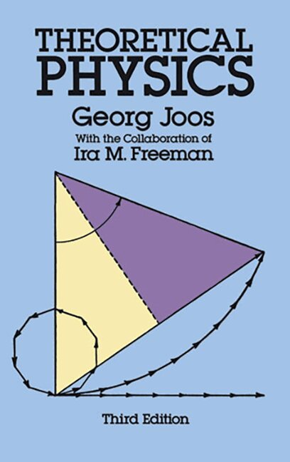 Georg Joos, Ira M. Freeman - Theoretical Physics, Häftad