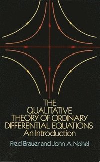 The Qualitative Theory of Ordinary Differential Equations